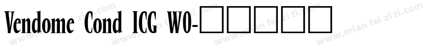 Vendome Cond ICG W0字体转换